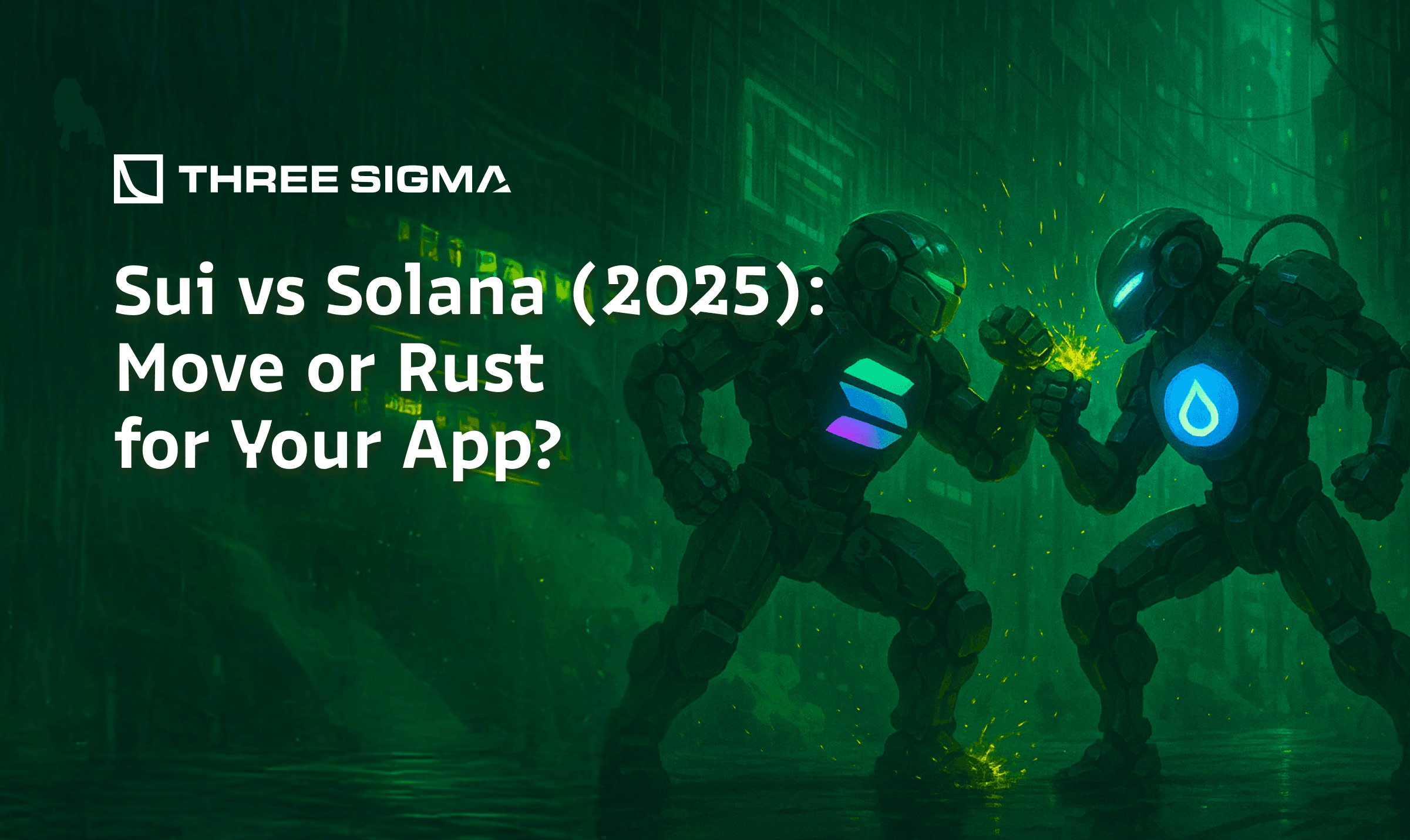 Sui vs Solana (2025): Move or Rust for Your App?